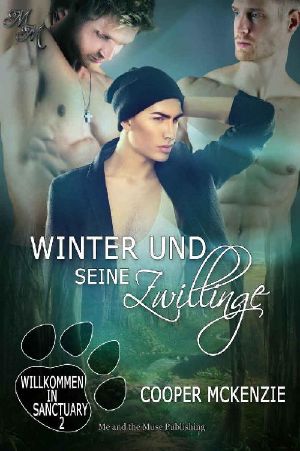 [Sanctuary 02] • Winter und seine Zwillinge